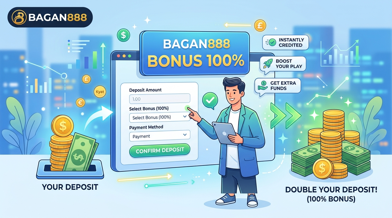 Bagan888 bonus 100% အတွက် ငွေသွင်းနည်းများ